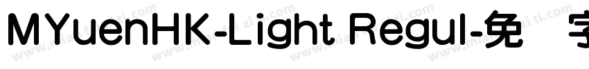 MYuenHK-Light Regul字体转换